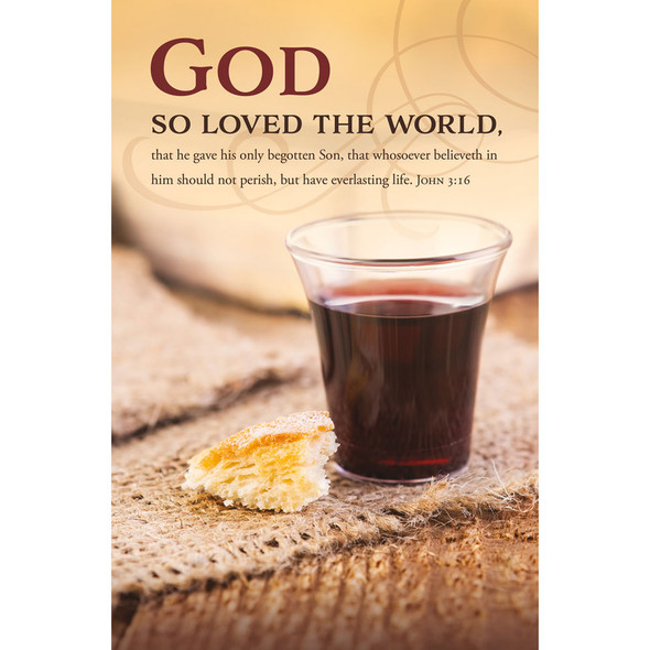 Church Bulletin 11" - Communion - God So Loved The World (Pack of 100)