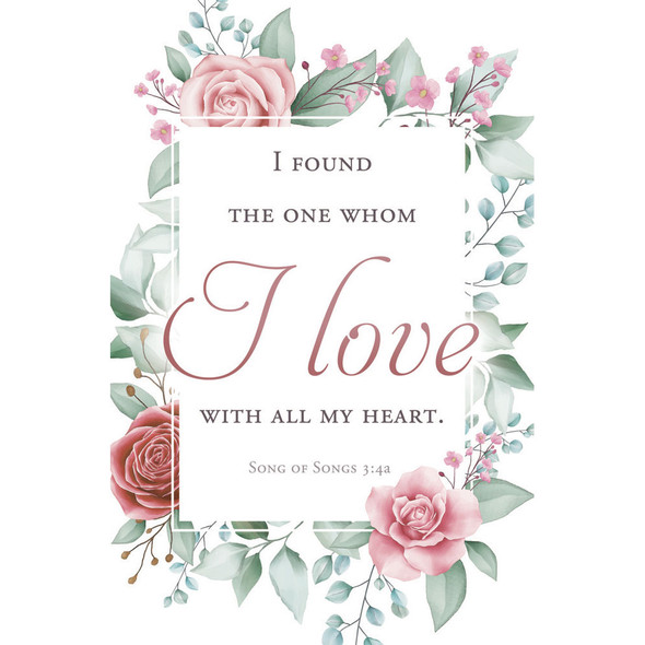 Church Bulletin - 11" - Wedding - I found the one- Rose artwork border - Song of Songs 3:4a - Pack of 100