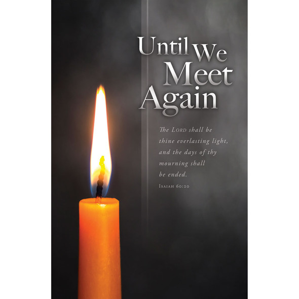 Church Bulletin - 11" - Funeral - Until We Meet Again - Isaiah 60:20 - Pack of 100