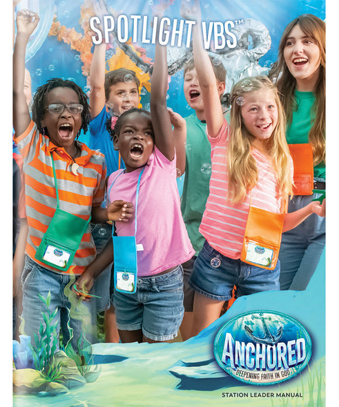 Spotlight VBS Leader Manual - Anchored Weekend VBS 2020 by Group