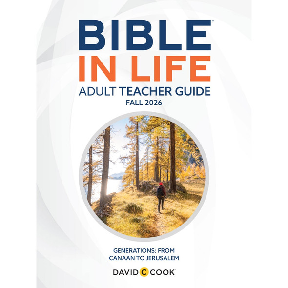 Bible in Life - Adult Teacher Guide - Fall 2026