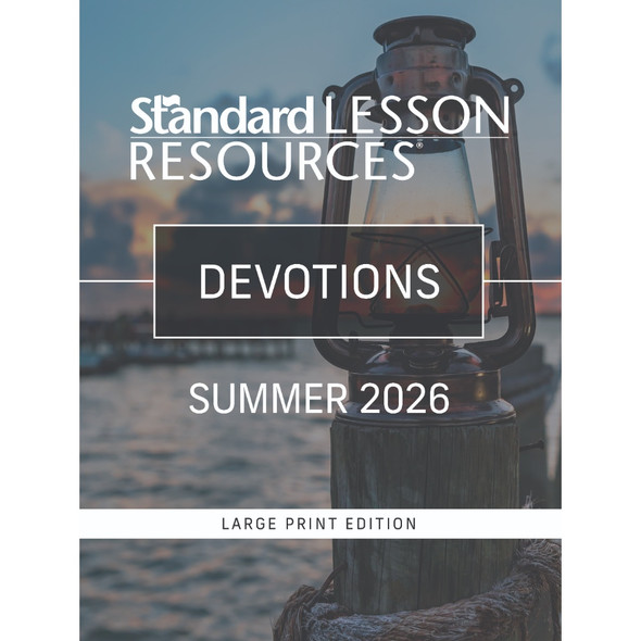 Standard Lesson Devotions - Large Print - Summer 2026