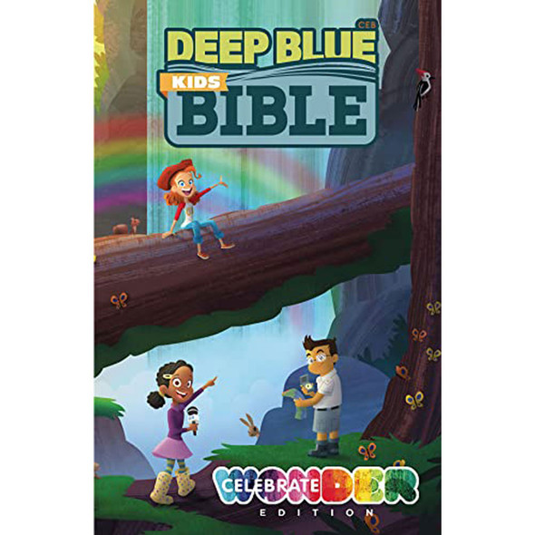 Deep Blue KidsBible: Edition - Celebrate Wonder