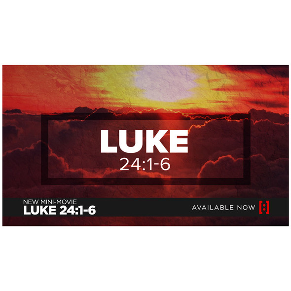 Luke 24:1-6 - Mini-Movie - Church Media