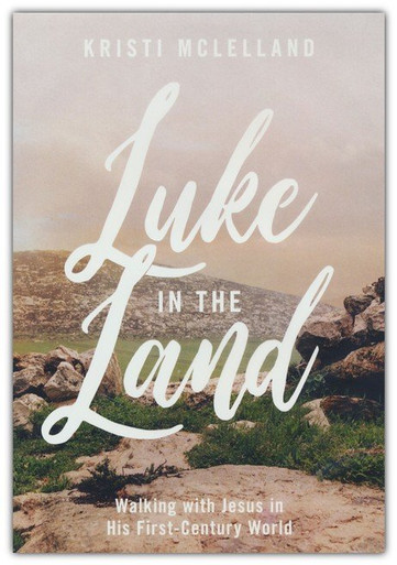 Luke in the Land - DVD Set: Walking with Jesus in His First