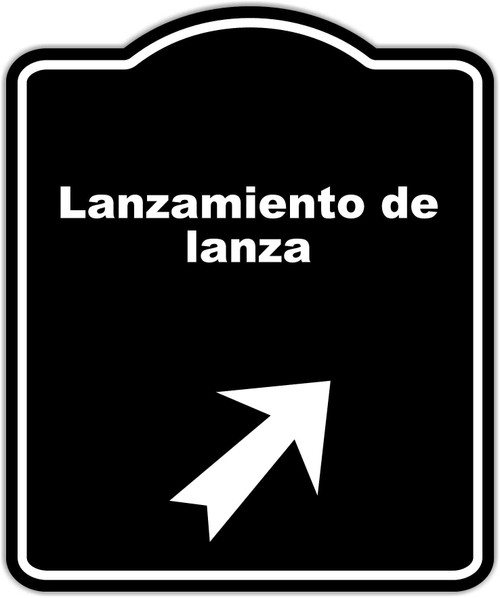 Lanzamiento de lanza Spanish Black Sign Arrow Up Right Aluminum Composite Sign 15 x 18 inches