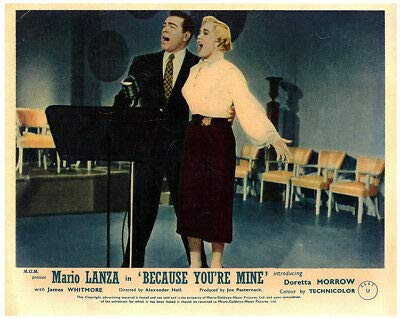 Because You're Mine Original 8x10 Lobby Card Mario Lanza Doretta Morrow Sing