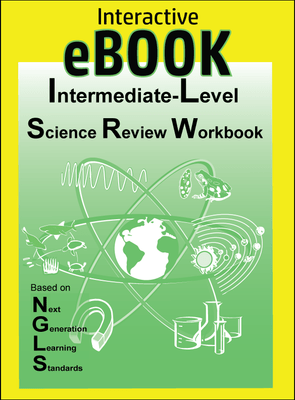 Intermediate-Level SCIENCE REVIEW Workbook - Next Generation Learning Standards eBook