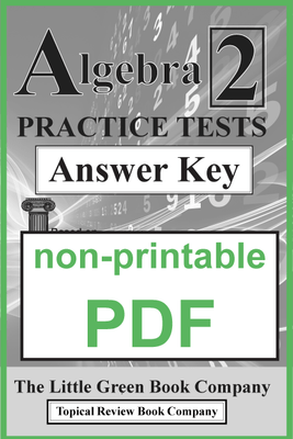 Non-Printable PDF Answer Key for Algebra 2 Practice Tests (NGLS)