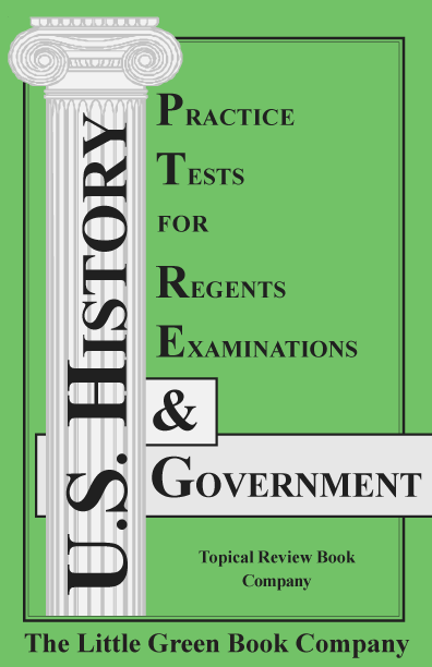 U. S. History & Government Practice Tests For Regents Examinations - Fall 2025 Edition