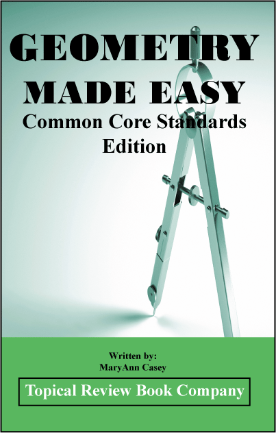 Geometry Made Easy (Common Core Edition)