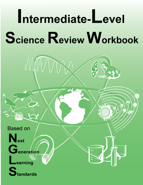 Intermediate-Level SCIENCE REVIEW Workbook with Cluster Questions - Next Generation Learning Standards