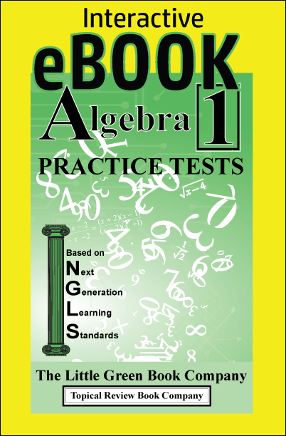 ALGEBRA 1 PRACTICE TESTS EBOOK - NGLS - January 2026 Edition