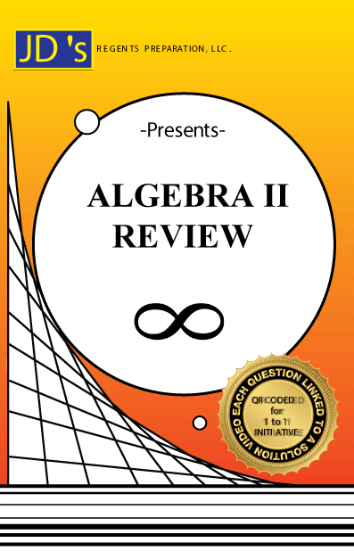JD's Regents Preparation Algebra II Regents Exam Review - 2026 EDITION