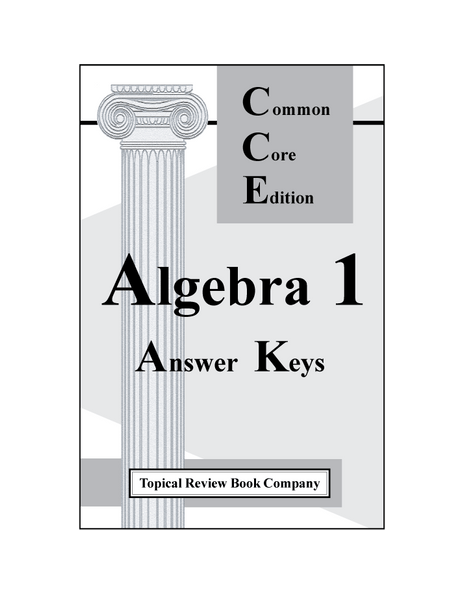 Algebra 1 Workbook (Common Core) - PDF Answer Key - January 2023 Edition