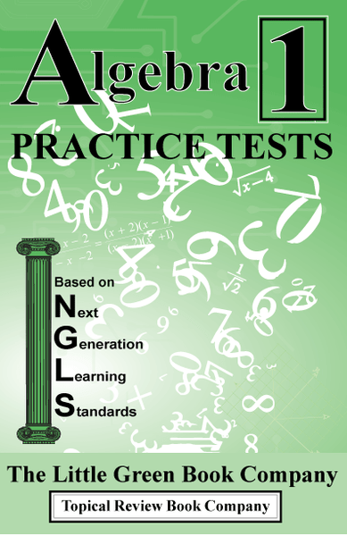 ALGEBRA 1 PRACTICE TESTS - NGLS - January 2026 Edition