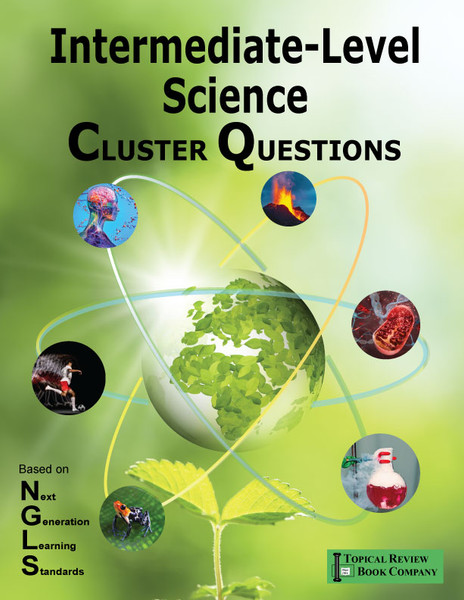 Intermediate Level Science Cluster Question Workbook - Next Generation Learning Standards