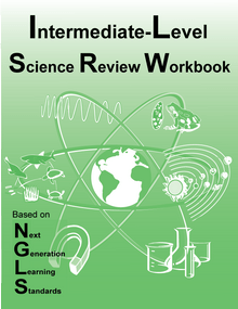 Intermediate-Level SCIENCE REVIEW Workbook - Next Generation Learning Standards Learning Standards