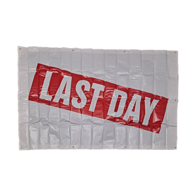4' x 6' Last Day Banner