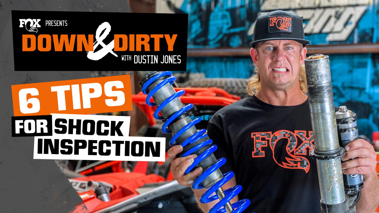 6 UTV Shock Inspection Tips With Factory FOX Racer Dustin Jones  6 UTV Shock Inspection Tips With Factory FOX Racer Dustin Jones