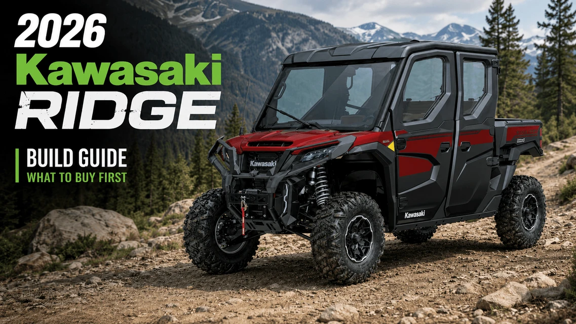 2026 Kawasaki Ridge Complete Accessories & Build Guide: What to Buy and in What Order!