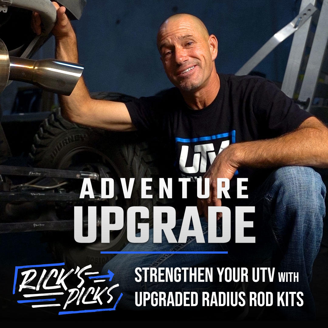 Rick's Picks: Boost Your UTV's Durability By Upgrading The Radius Rods
