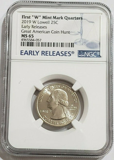 2019-W 25C LOWELL NGC MS65 Early Releases Coin.
