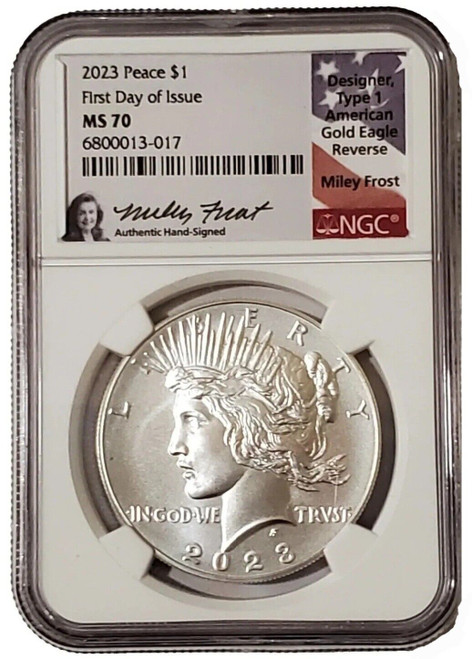 2023-P $1 PEACE DOLLAR NGC MS70 FDOI Miley Frost Signature Silver Coin.