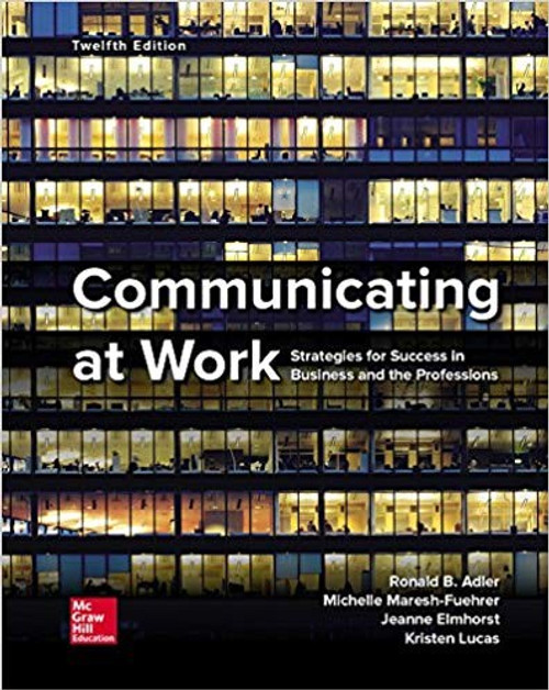 (PDF) Communicating at Work 12th Edition by Ronald Adler (PDF) Communicating at Work 12th Edition by Ronald Adler
