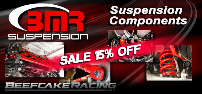 Black Friday Sale on BMR Suspension 15% off at Beefcake Racing