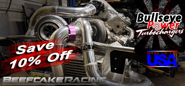 Save 10% Off Bullseye Power Turbos now at Beefcake Racing.