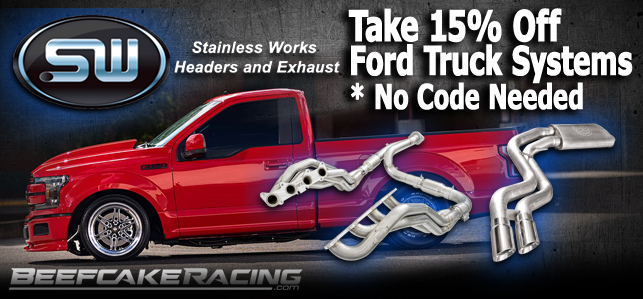 Save 15% off Stainless Works Ford Truck and SUV Headers and Exhaust at Beefcake Racing