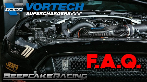 Vortech Supercharger FAQ and Tech Info ~ Beefcake Racing