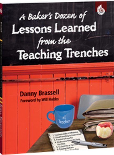 A Baker's Dozen of Lessons Learned from the Teaching Trenches Ebook