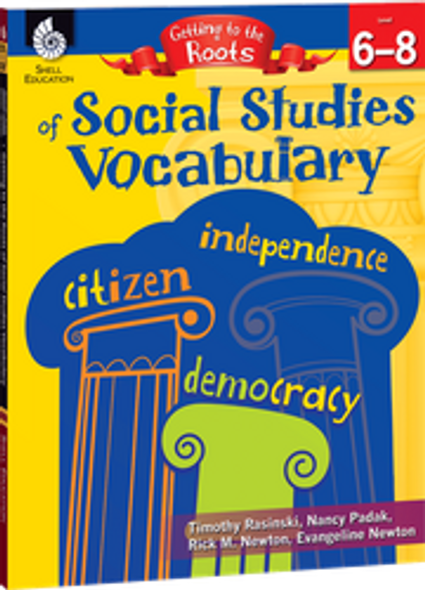 Getting to the Roots of Social Studies Vocabulary Levels 6-8 Ebook