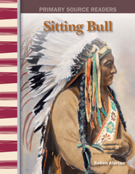 Primary Source Readers: Sitting Bull Ebook