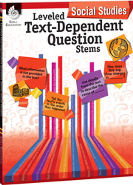 Leveled Text-Dependent Question Stems: Social Studies Ebook
