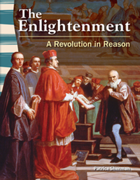 World History: The Enlightenment - A Revolution in Reason Ebook