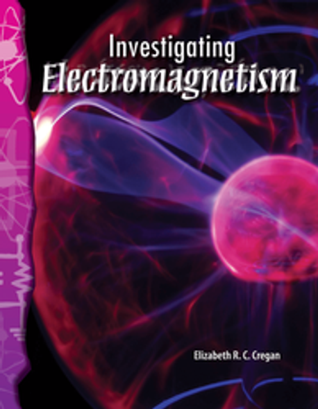 Physical Science: Investigating Electromagnetism Ebook