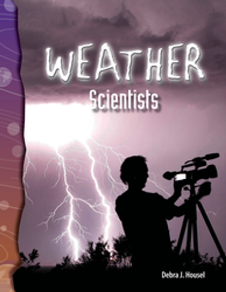 Earth and Space Science: Weather Scientists Ebook