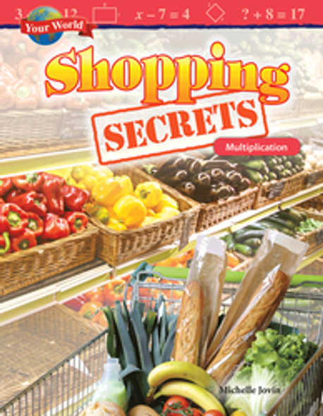 Mathematics Reader: Your World - Shopping Secrets (Multiplication) Ebook