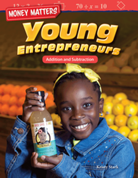 Money Matters: Young Entrepreneurs (Addition and Subtraction) Ebook