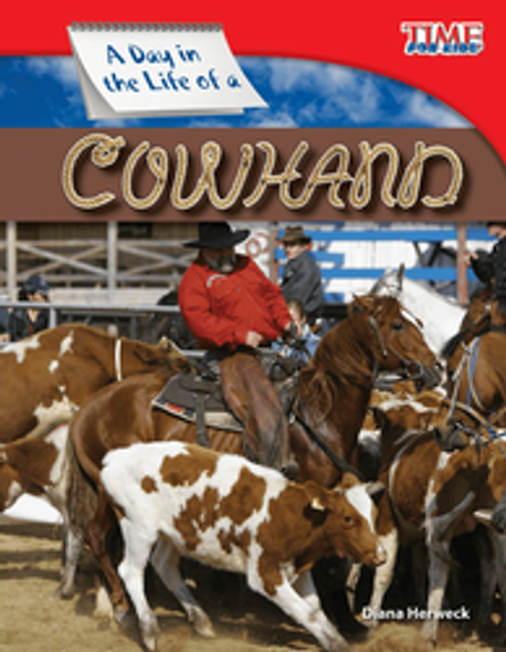 Time for Kids: A Day in the Life of a Cowhand Ebook