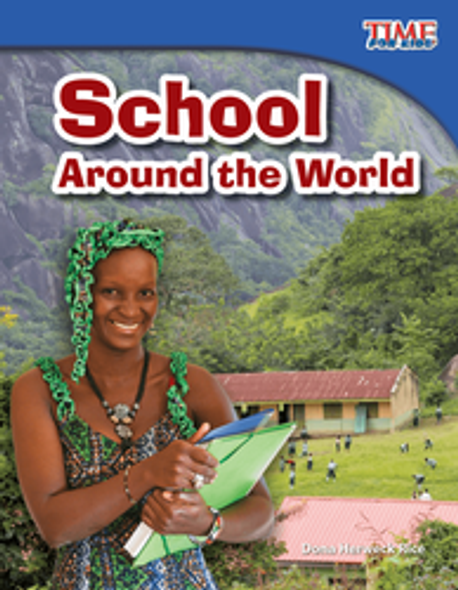 Time for Kids: School Around the World Ebook