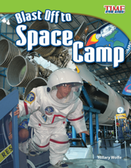 Time for Kids: Blast Off to Space Camp Ebook
