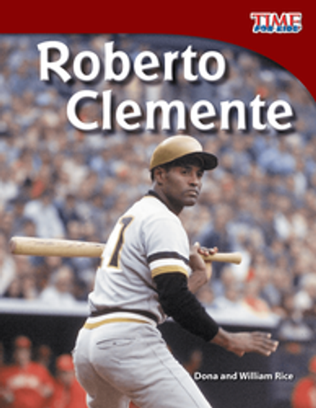 Time for Kids: Roberto Clemente Ebook