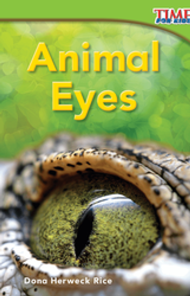 Time for Kids: Animal Eyes Ebook