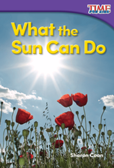 Time for Kids: What the Sun Can Do Ebook
