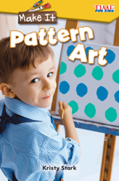 Time for Kids: Make It - Pattern Art Ebook
