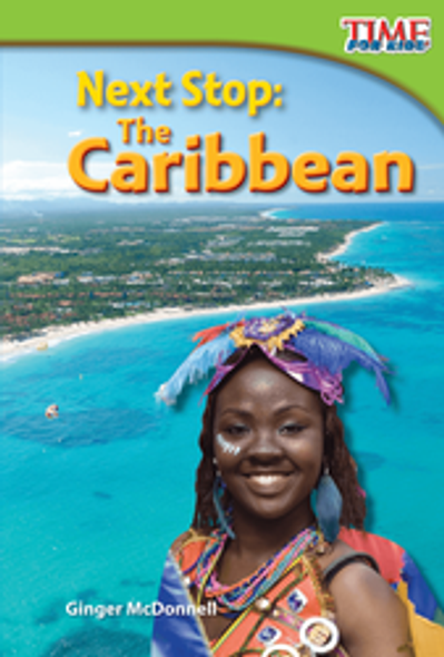 Time for Kids: Next Stop - The Caribbean Ebook